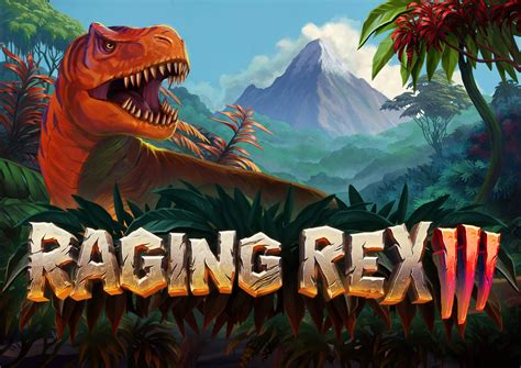 raging rex 3 demo|Raging Rex 3 (Play'n GO) Slot Review & Demo.